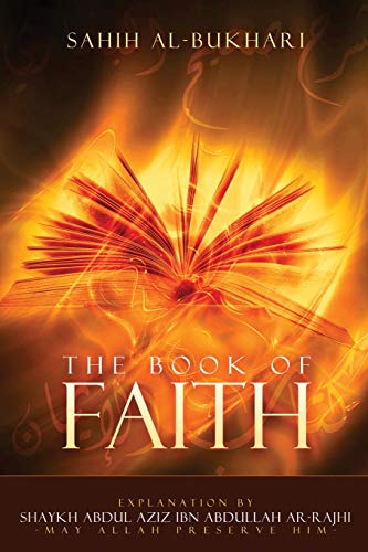 Sahih Al-Bukhari -: Explanation for the Book of Iman(faith)