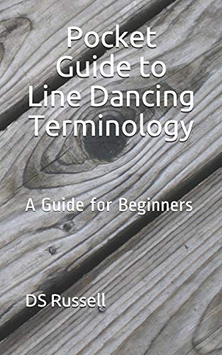 Pocket Guide to Line Dancing Terminology: A Guide for Beginners