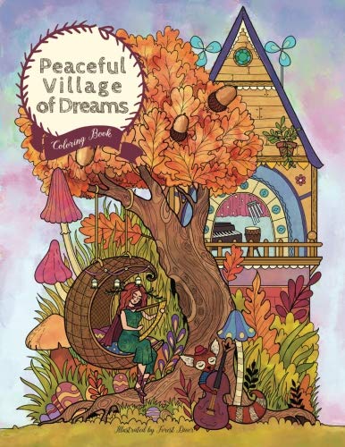 Peaceful Village of Dreams - Coloring Book: Serene Little Village Series (Coloring Gifts for Adults, Women, Kids)
Peaceful Village of Dreams - Coloring Book: Serene Little Village Series (Coloring Gifts for Adults, Women, Kids)