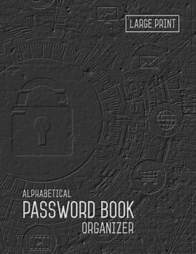 Password Book Organizer Alphabetical: 8.5 x 11 Password Notebook with Tabs Printed | Smart Black Design
Password Book Organizer Alphabetical: 8.5 x 11 Password Notebook with Tabs Printed | Smart Black Design