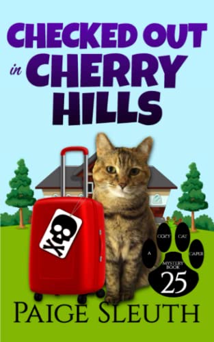 Checked Out in Cherry Hills (Cozy Cat Caper Mystery) Paperback