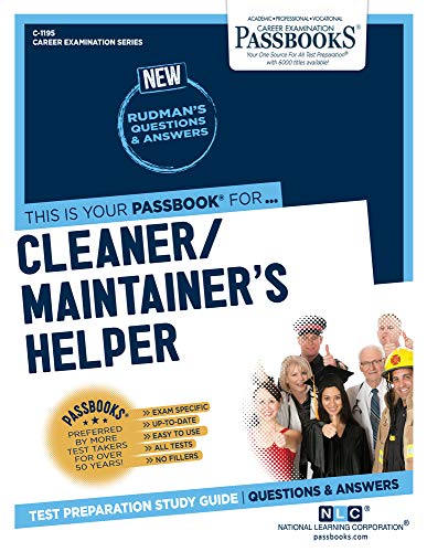 Cleaner-maintainer's Helper C-1195 : Passbooks Study Guide