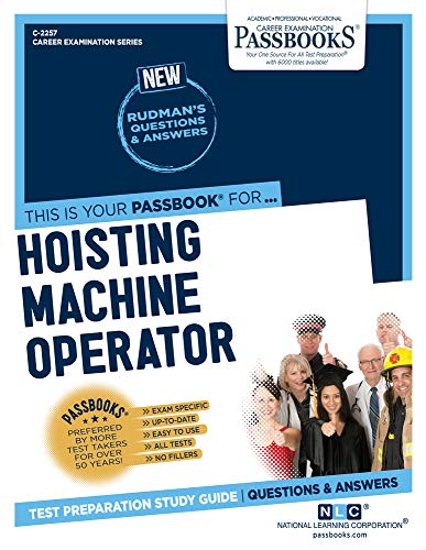 Hoisting Machine Operator (2257) (Career Examination Series)