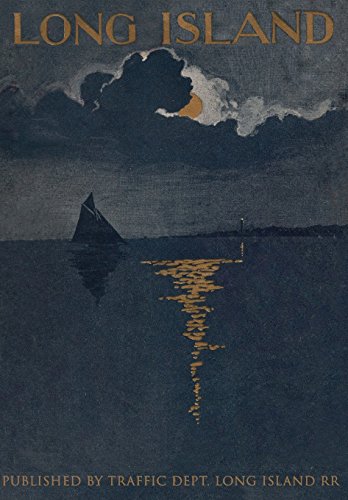 Long Island: Illustrated 1900 - As Published by the Long Island Railroad