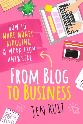 From Blog to Business: How to Make Money Blogging & Work From Anywhere
From Blog to Business: How to Make Money Blogging & Work From Anywhere