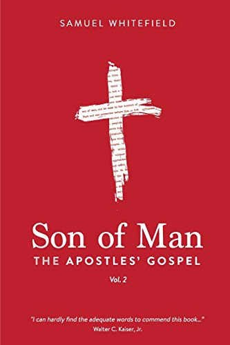 Son of Man: The Apostles Gospel