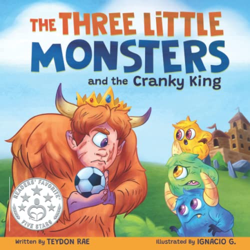 The Three Little Monsters and the Cranky King: A Story about Friendship, Kindness & Accepting Differences
The Three Little Monsters and the Cranky King: A Story about Friendship, Kindness & Accepting Differences