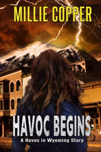 Havoc Begins: A Havoc in Wyoming Story | Americas New Apocalypse