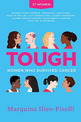 Tough: Women Who Survived Cancer (Paperback or Softback)