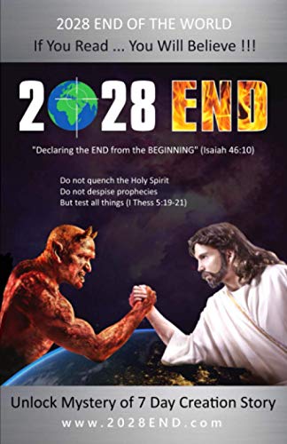 2028 End: Declaring the End from the Beginning (Paperback or Softback)