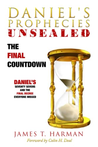 The Final Countdown: Daniel's Final Decree Everyone Missed