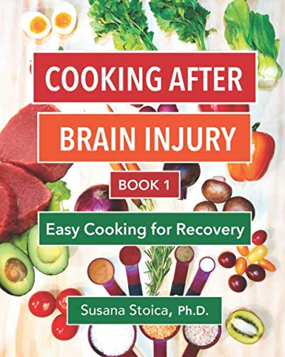 Cooking after Brain Injury: Easy Cooking for Recovery: Book 1