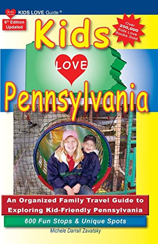 KIDS LOVE PENNSYLVANIA, 6th Edition: An Organized Family Travel Guide to Kid-Tested Pennsylvania. 600 Fun Stops Unique Spots (Kids Love Travel Guides)
KIDS LOVE PENNSYLVANIA, 6th Edition: An Organized Family Travel Guide to Kid-Tested Pennsylvania. 600 Fun Stops Unique Spots (Kids Love Travel Guides)
