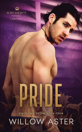 Pride: An Enemies to Lovers Romance (Kingdoms of Sin)