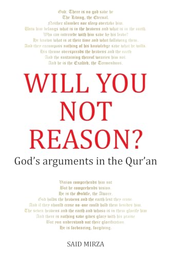 Will You Not Reason: God's arguments in the Qur'an