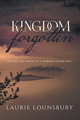 Kingdom Forgotten: The rise and demise of a Mormon island king