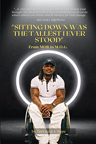 Sitting Down was the Tallest I Ever Stood: From MOB to M.O.G