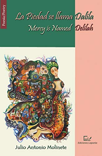 La Piedad se llama Dalila / Mercy is Named Delilah (Spanish Edition)