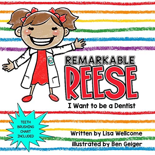Remarkable Reese: I Want to Be a Dentist