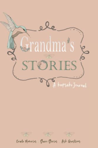 Grandma's Stories: A Keepsake Journal (Grandparents Journals)