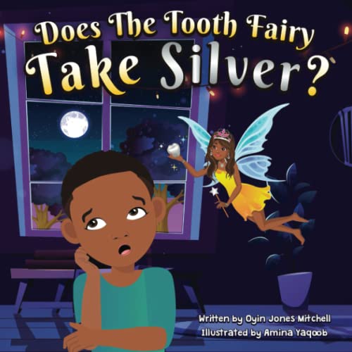 Does The Tooth Fairy Take Silver