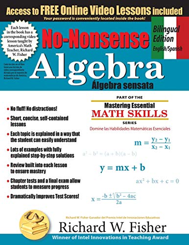 No-Nonsense Algebra, Bilingual Edition English-Spanish (Stepping Stones to Proficiency in Algebra - Bilingual English/Spanish) (Spanish Edition)
No-Nonsense Algebra, Bilingual Edition English-Spanish (Stepping Stones to Proficiency in Algebra - Bilingual English/Spanish) (Spanish Edition)