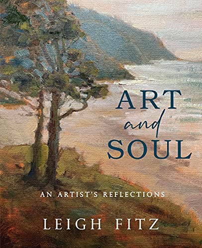 Art and Soul: An Artist's Reflections