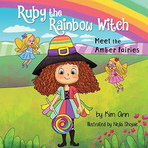 Ruby the Rainbow Witch: Meet the Amber Fairies (Paperback or Softback)
Ruby the Rainbow Witch: Meet the Amber Fairies (Paperback or Softback)