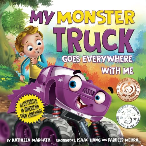 My Monster Truck Goes Everywhere with Me: Illustrated in American Sign Language
My Monster Truck Goes Everywhere with Me: Illustrated in American Sign Language