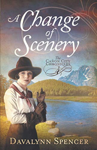 A Change of Scenery: The Canon City Chronicles - Book 4 Sweet Historical Western Romance (The Cañon City Chronicles)
A Change of Scenery: The Canon City Chronicles - Book 4 Sweet Historical Western Romance (The Cañon City Chronicles)