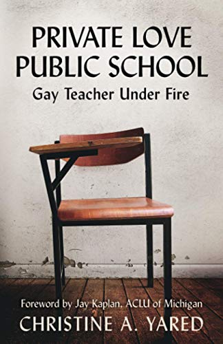 Private Love, Public School: Gay Teacher Under Fire