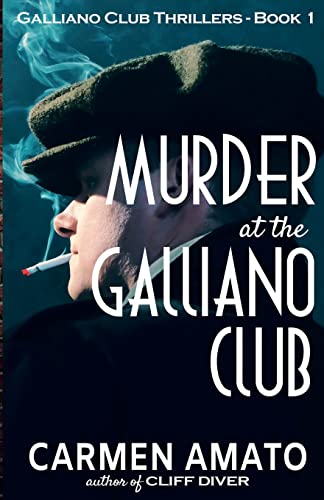 Murder at the Galliano Club (Galliano Club Thrillers)