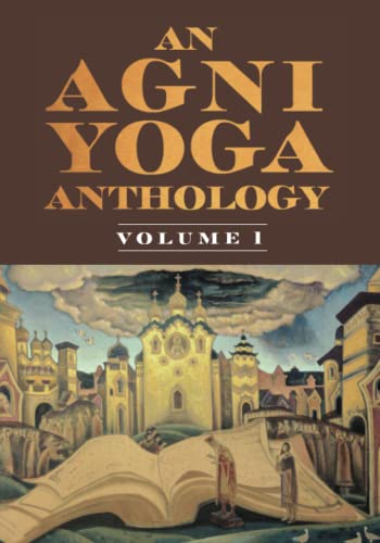 An Agni Yoga Anthology