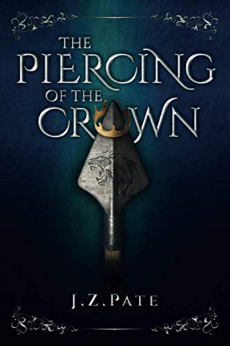 The Piercing of the Crown