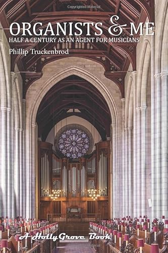 Organists and Me: Half a Century as an agent for musicians