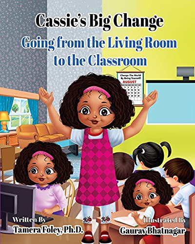 Cassie's Big Change: Going from the Living Room to the Classroom