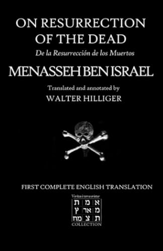 On Resurrection of the Dead: De la Resurrección de Los Muertos