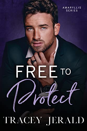 Free to Protect (Amaryllis Series)