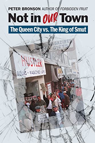 Not in Our Town: The Queen City vs. the King of Smut (The Mob in the Midwest)