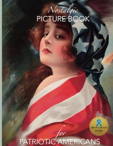 Nostalgic Picture Book for Patriotic Americans: Large Format (8.5x11) Gift Book for People Living with Dementia/ Alzheimer's (NANA'S BOOKS)
Nostalgic Picture Book for Patriotic Americans: Large Format (8.5x11) Gift Book for People Living with Dementia/ Alzheimer's (NANA'S BOOKS)