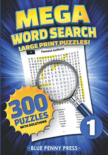 Mega Word Search (volume 1): 300 Simple to Challenging Large Print Puzzles
Mega Word Search (volume 1): 300 Simple to Challenging Large Print Puzzles