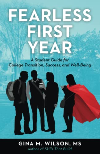 Fearless First Year: A Student Guide for College Transition, Success, and Well-Being
Fearless First Year: A Student Guide for College Transition, Success, and Well-Being