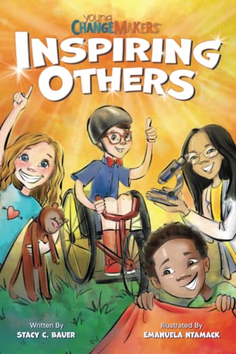 Inspiring Others: Celebrating Real Kids Who Are Changing The World!