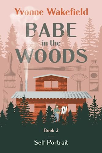 Babe in the Woods: Self Portrait (Paperback or Softback)