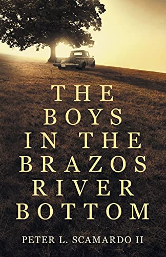The Boys in the Brazos River Bottom (Paperback or Softback)