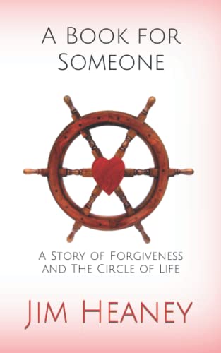 A Book for Someone: A Story of Forgiveness and The Circle of Life