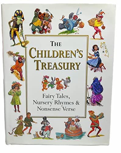 The Children's Treasury: Fairy Tales, Nursery Rhymes & Nonsense Verse