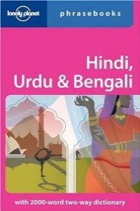 hindi, urdu & bengali phrasebook 3ed -anglais