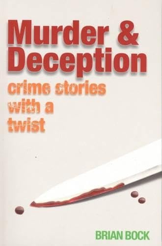 Murder & Deception: Crime Stories with a Twist