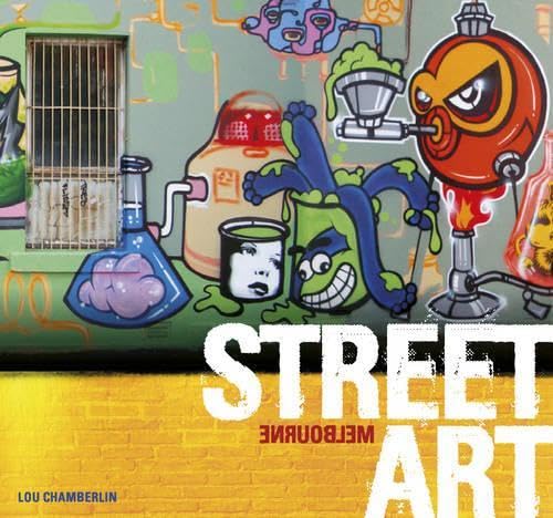 Street Art: Melbourne